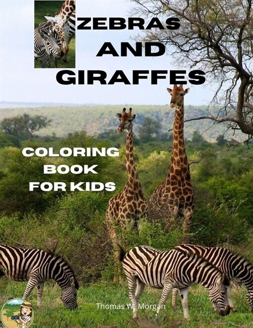 Zebras and Giraffes Coloring Book for Kids: Children Activity Book for Boys, Girls and Kids Ages 3-8 with Gentle and Cute Zebras and Giraffes - Amazin (Paperback)