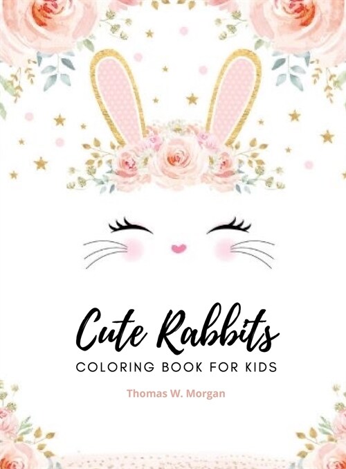 Cute rabbits coloring book for kids (Hardcover)