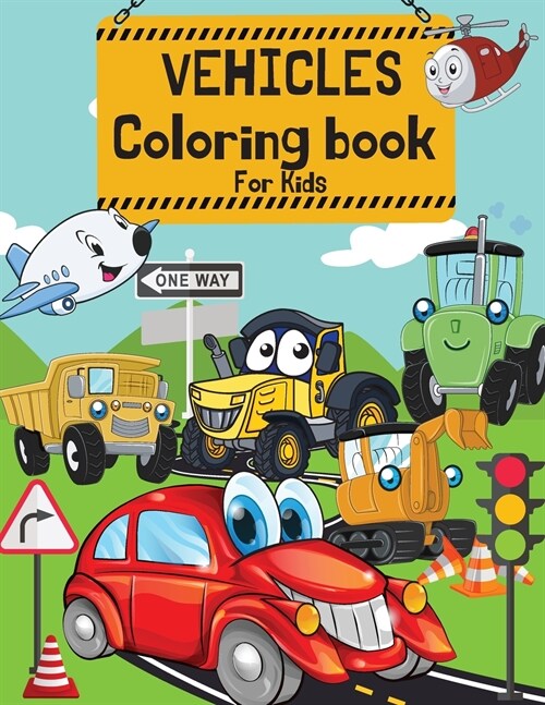 Vehicles Coloring book For Kids: Cars coloring book for kids and toddlers - activity books for preschooler. Trucks, Planes and Cars For boys and girls (Paperback)
