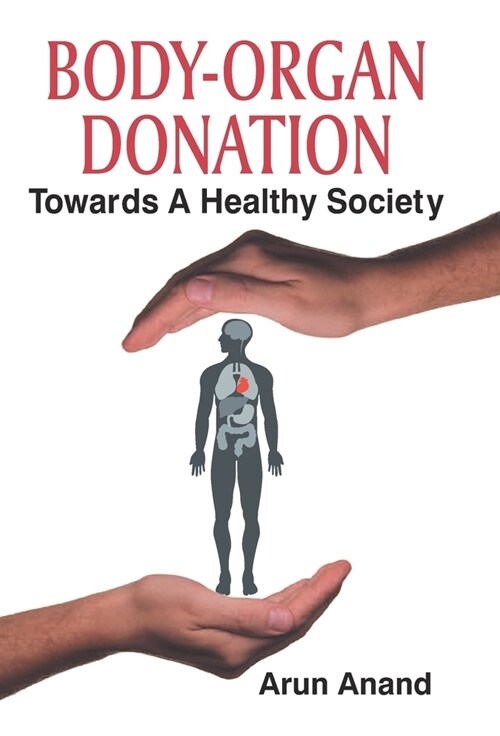 BODY-ORGAN DONATION (Hardcover)