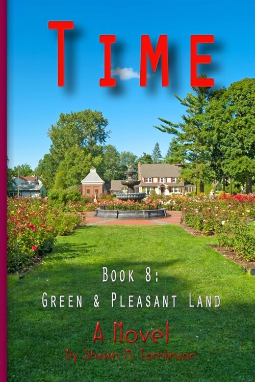 Time: Book 08: Green & Pleasant Land (Paperback)