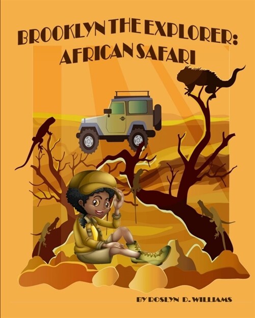 Brooklyn The Explorer: African Safari (Paperback)