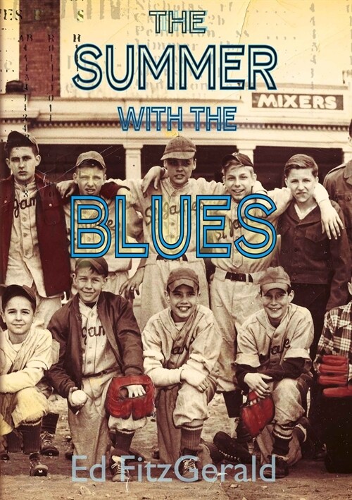 The Summer With The Blues (Paperback)
