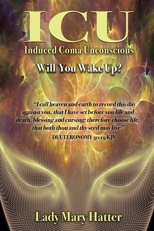 ICU: Will You Wake Up? (Paperback)