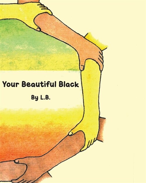Your Beautiful Black (Paperback)
