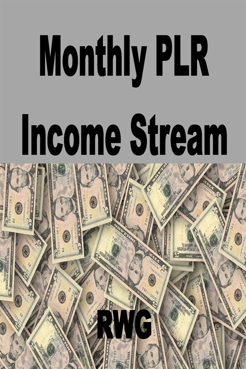 Monthly PLR Income Stream (Paperback)