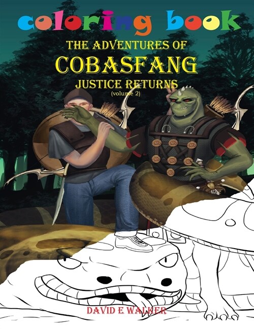 Coloring Book The Adventures of Cobasfang Justice Returns volume 1 (Paperback)