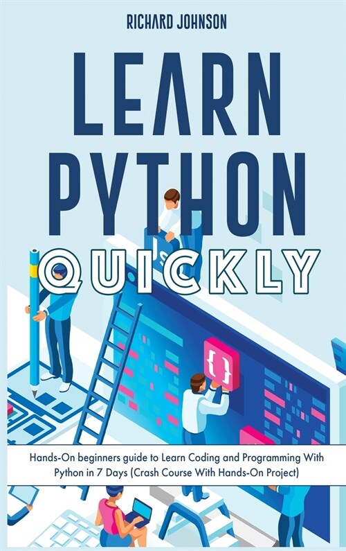 Learn Python Quickly (Hardcover)