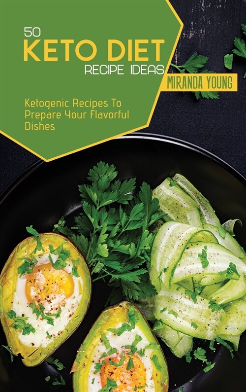 50 Keto Diet Recipe Ideas (Hardcover)