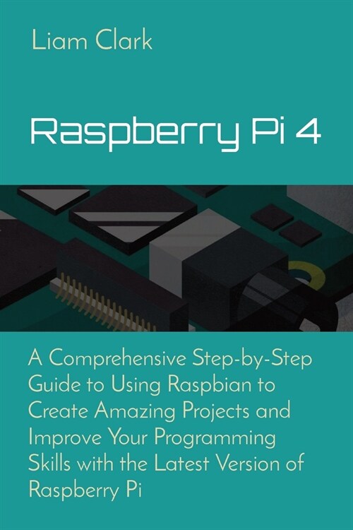 Raspberry Pi 4 (Paperback)