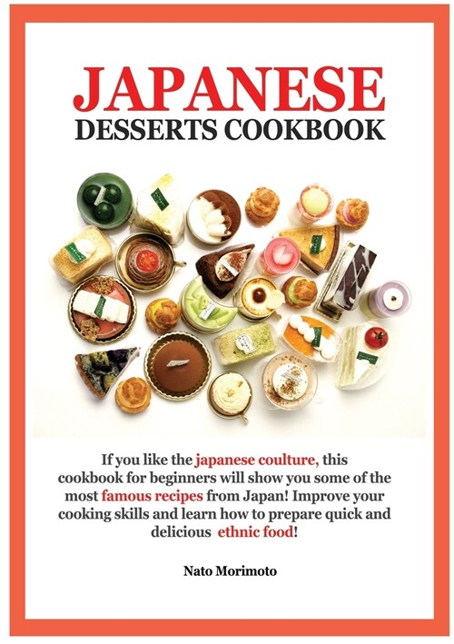 JAPANESE DESSERT COOKBOOK (Paperback)