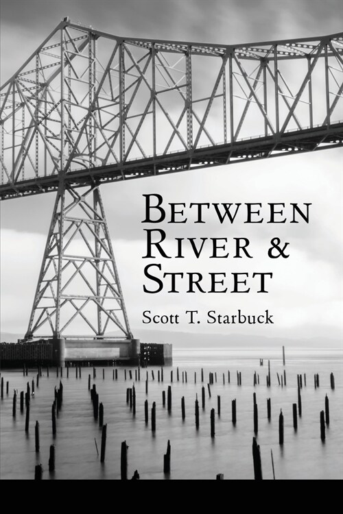 Between River and Street (Paperback)