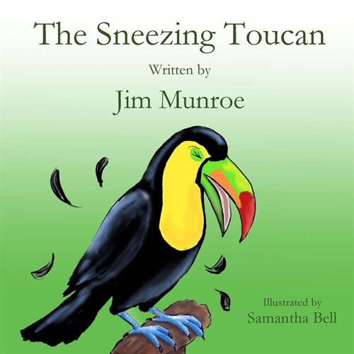 The Sneezing Toucan (Paperback)