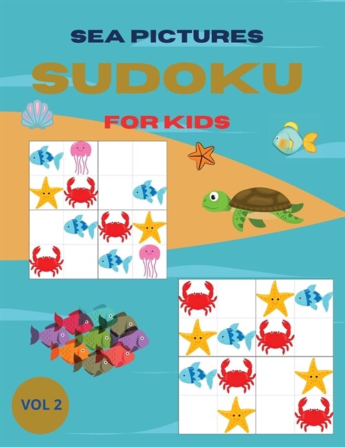 Sea Pictures SUDOKU for Kids: 30 Easy Sudoku Puzzles for Kids and Beginners 4x4, With Solutions (Paperback)