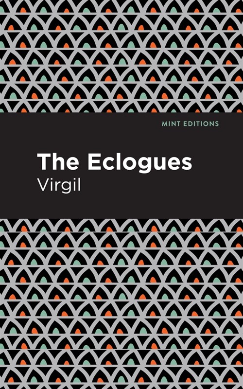 The Eclogues (Paperback)