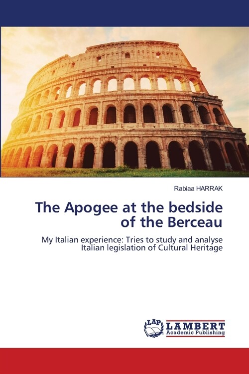 The Apogee at the bedside of the Berceau (Paperback)