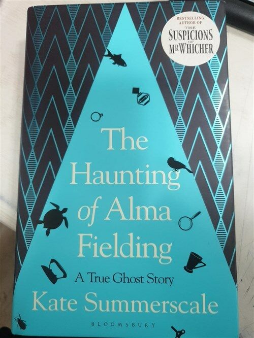 [중고] The Haunting of Alma Fielding : SHORTLISTED FOR THE BAILLIE GIFFORD PRIZE 2020 (Hardcover)