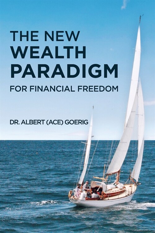 The New Wealth Paradigm For Financial Freedom (Paperback)