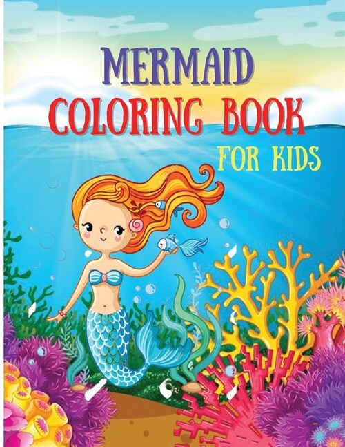 Mermaid Coloring Book For Kids: Amazing Activity Book with Beautiful Mermaids, Fun and Unique Coloring Pages (Paperback)