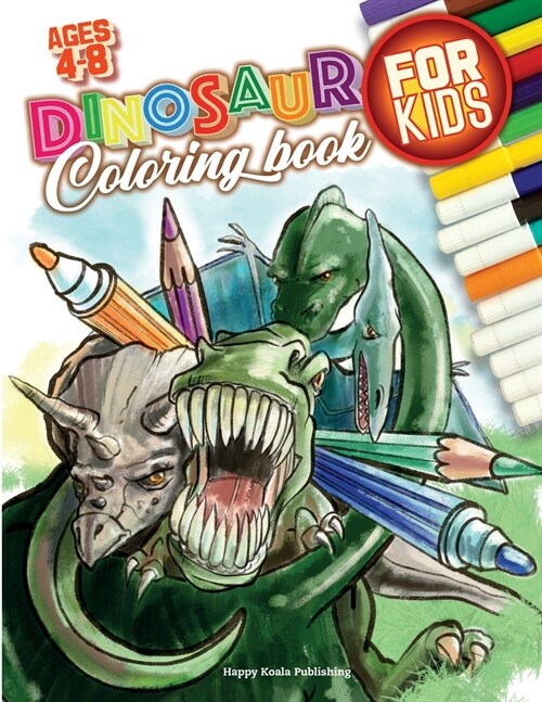 Dinosaur Coloring Book for Kids ages 4-8: With 50 unique illustrations including T-Rex, Stegosaurus, Velociraptors and more! Have fun coloring them al (Paperback)