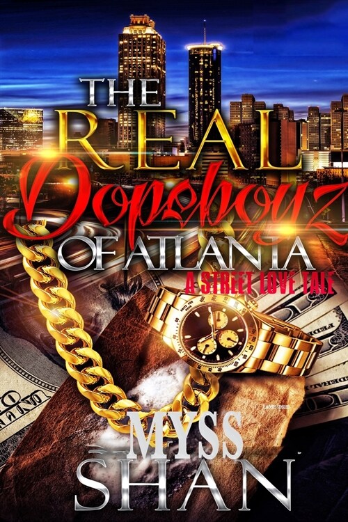 The Real Dopeboyz of Atlanta (Paperback)