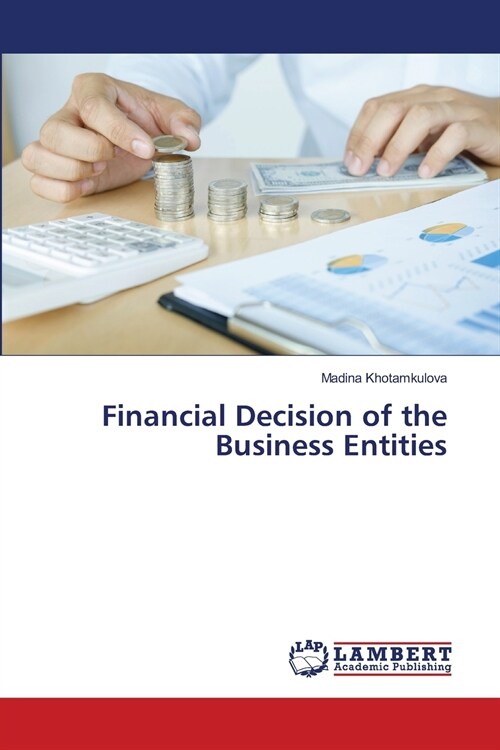 Financial Decision of the Business Entities (Paperback)