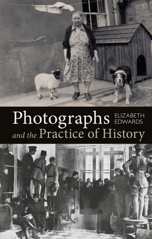 Photographs and the Practice of History: A Short Primer (Hardcover)