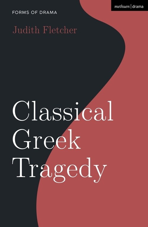 Classical Greek Tragedy (Paperback)