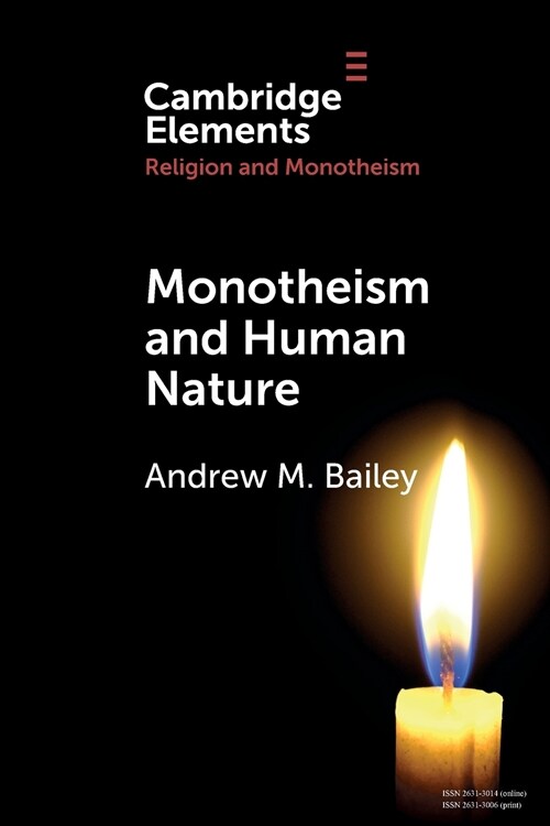 Monotheism and Human Nature (Paperback)