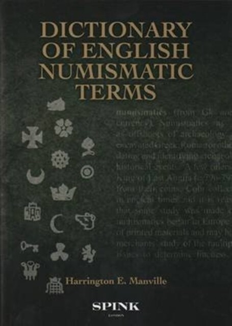 A Dictionary of English Numismatic Terms (Hardcover)