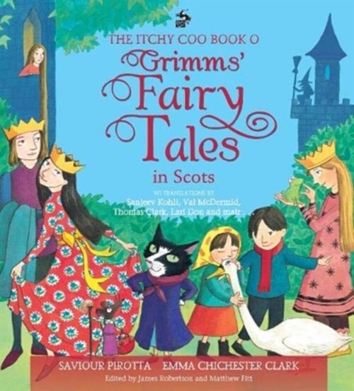 The Itchy Coo Book o Grimms Fairy Tales in Scots (Hardcover)