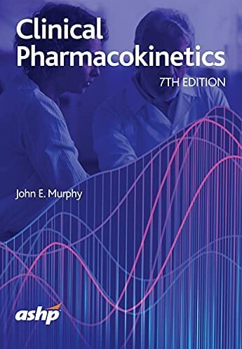 Clinical Pharmacokinetics : Textbook and Workbook Set (Paperback, 7 Revised edition)