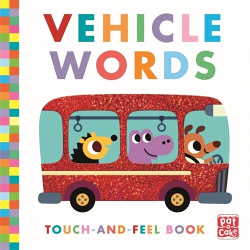 Touch-and-Feel: Vehicle Words : Board Book (Board Book)