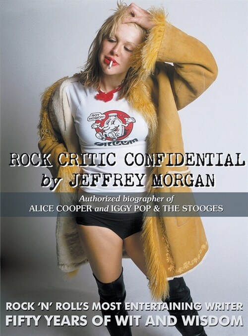 Rock Critic Confidential (Hardcover)