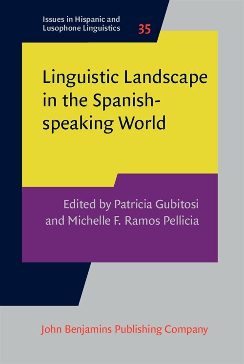 Linguistic Landscape in the Spanish-speaking World (Hardcover)