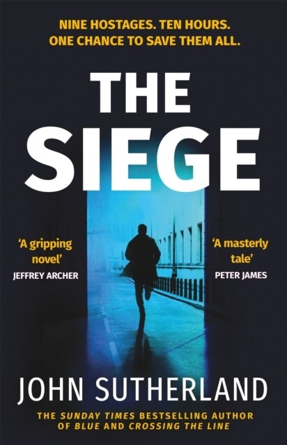 The Siege : The fast-paced thriller from a former Met Police negotiator (Hardcover)