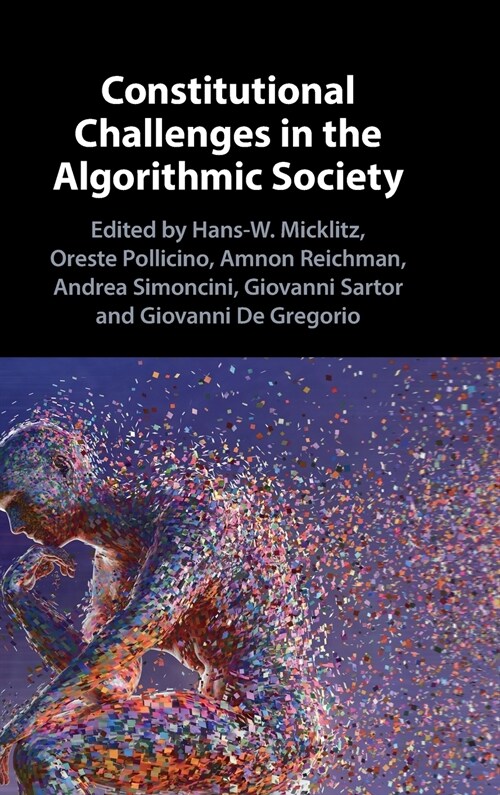 Constitutional Challenges in the Algorithmic Society (Hardcover)