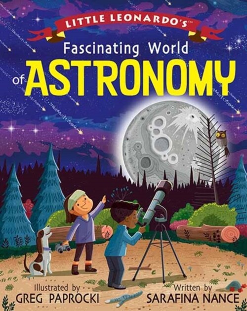 Little Leonardos Fascinating World of Astronomy (Hardcover)