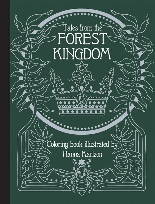 Tales From the Forest Kingdom Coloring Book (Hardcover)