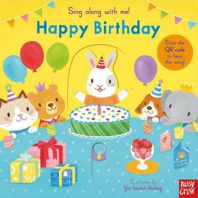Sing Along With Me! Happy Birthday (Board Book)