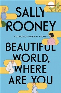Beautiful World, Where Are You : A Novel (Paperback)