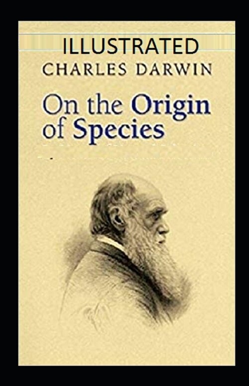 On the Origin of Species Illustrated (Paperback)