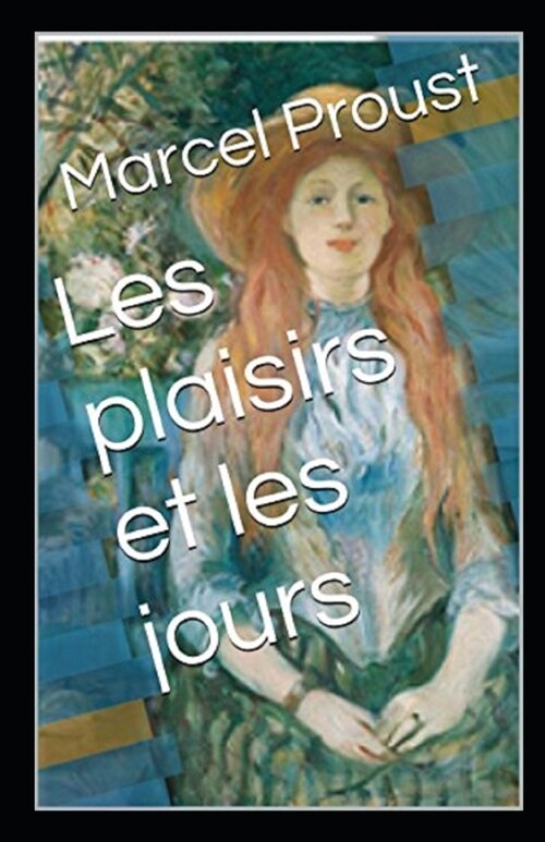 Les plaisirs et les jours Annot? (Paperback)