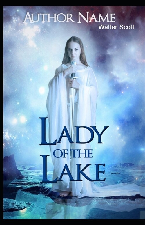 The Lady of the Lake Illustrated (Paperback)