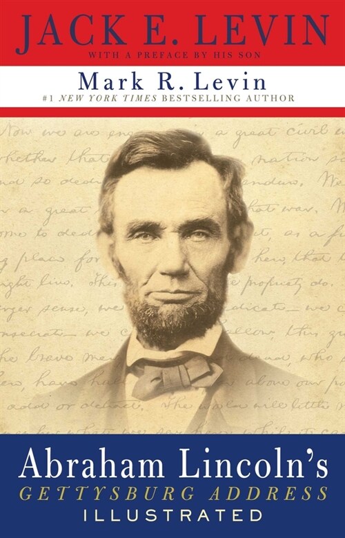 Abraham Lincolns Gettysburg Address Illustrated (Paperback)
