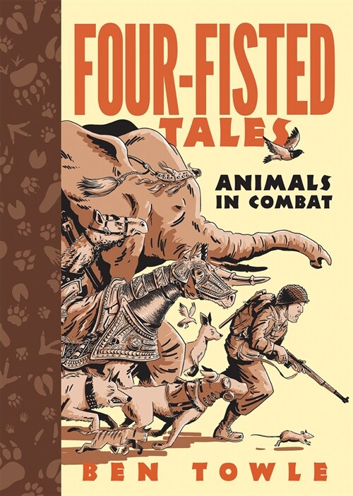 Four-Fisted Tales: Animals in Combat (Paperback)