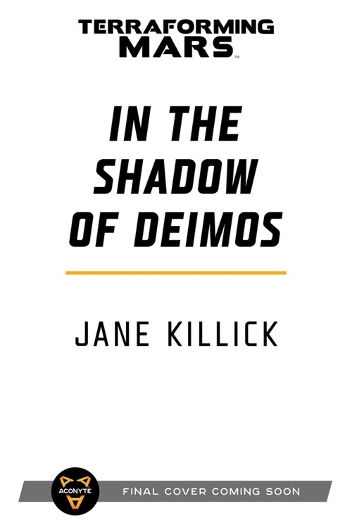 In the Shadow of Deimos : A Terraforming Mars Novel (Paperback)
