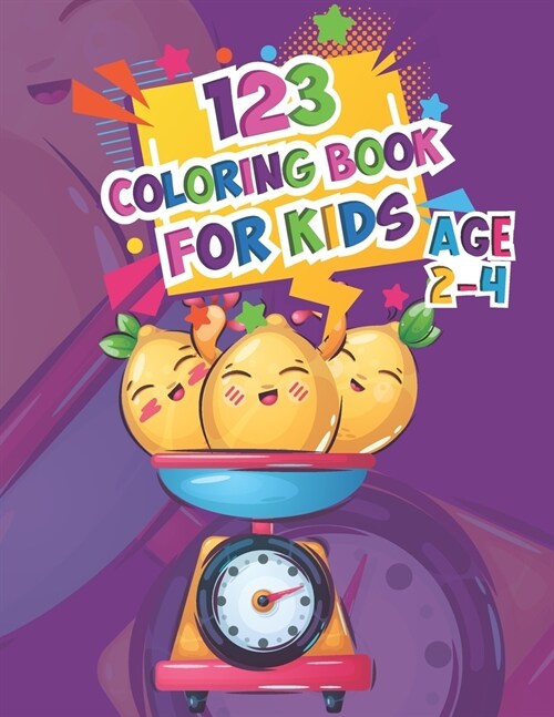 123 coloring book for kids ages 2-4: Creative coloring book beautiful illustrated with Animals, Vehicles, pets, birds, cat, unicorn, butterfly a great (Paperback)