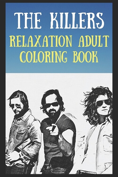 Relaxation Adult Coloring Book: A Peaceful and Soothing Coloring Book That Is Inspired By Pop/Rock Bands, Singers or Famous Actors (Paperback)