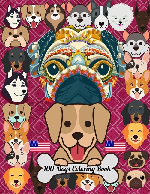 100 Dogs Coloring Book: cute dog coloring book Materials for kids and adults, with 100 dog cartoons to color (Paperback)
